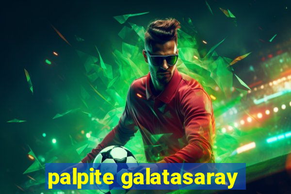 palpite galatasaray